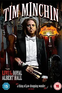 Постер к фильму «Тим Минчин и The Heritage Orchestra: Концерт в The Royal Albert Hall (2011)»