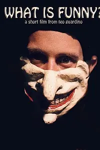 Постер к фильму «What Is Funny? (2004)»