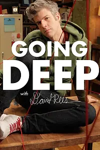 Постер к сериалу «Going Deep with David Rees (2014)»