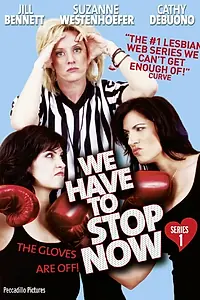 Постер к сериалу «We Have to Stop Now (2009)»