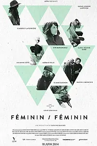 Постер к сериалу «Féminin/Féminin (2014)»