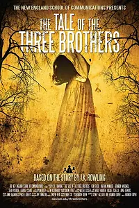 Главный постер фильма «The Tale of the Three Brothers (2014)»