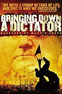Постер к фильму «Свержение диктатора (2002)»