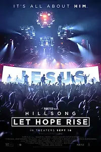 Главный постер фильма «Hillsong: Let Hope Rise (2016)»