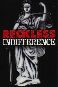Постер к фильму «Reckless Indifference (2000)»