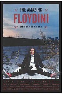 Постер к фильму «The Amazing Floydini (2004)»