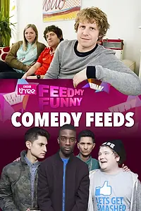 Постер к сериалу «BBC Comedy Feeds (2012)»