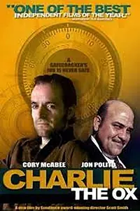 Постер к фильму «Charlie the Ox (2004)»