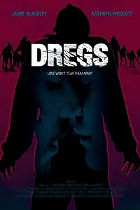 Постер к фильму «Dregs (2014)»