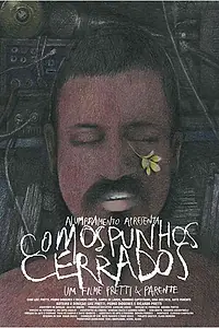 Постер к фильму «Со сжатыми кулаками (2014)»
