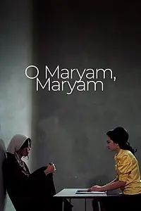 Постер к фильму «O Maryam, Maryam (2012)»
