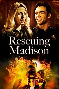 Постер к фильму «Rescuing Madison (2014)»