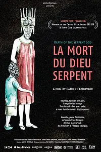 Постер к фильму «La mort du Dieu serpent (2014)»