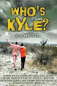 Постер к фильму «Кто Кайл? (2004)»