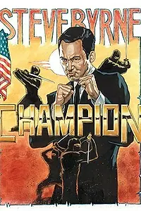 Главный постер фильма «Steve Byrne: Champion (2014)»