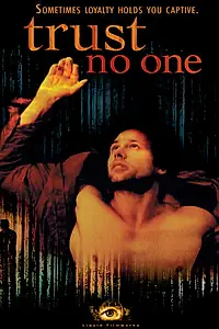 Постер к фильму «Trust No One (2004)»
