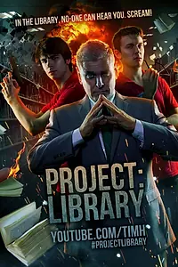 Постер к сериалу «Проект: Библиотека (2013)»