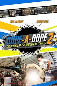 Постер к фильму «Rope a Dope 2 (2015)»