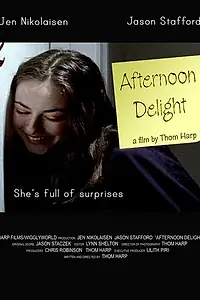 Постер к фильму «Afternoon Delight (2004)»