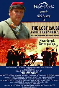 Главный постер фильма «The Lost Cause (2004)»
