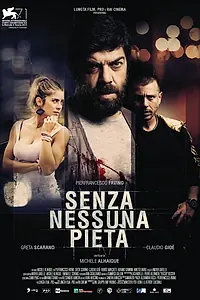 Постер к фильму «Без всякой жалости (2014)»