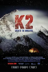Постер к фильму «К2: Сирена Гималаев (2012)»