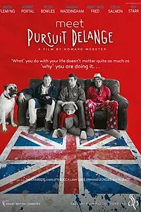Главный постер фильма «Meet Pursuit Delange: The Movie (2015)»