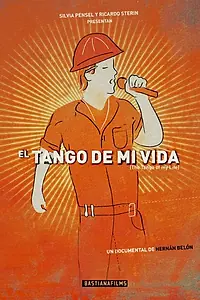 Постер к фильму «Танго моей жизни (2009)»