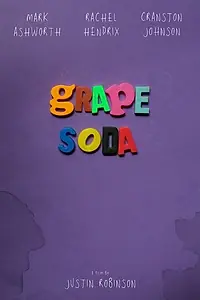 Постер к фильму «Grape Soda (2014)»