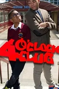 Постер к сериалу «4 O'Clock Club (2012 - 2020)»
