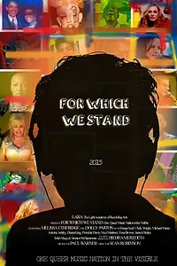 Главный постер фильма «For Which WE Stand (One Queer Music Nation in the Visible) (2015)»