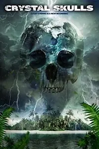 Постер к фильму «Хрустальные черепа (2014)»