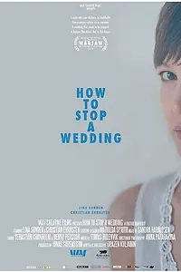Постер к фильму «Как остановить свадьбу (2014)»
