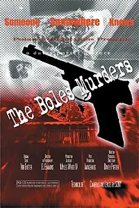 Постер к фильму «The Boles Murders (2004)»