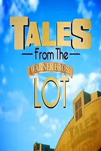 Главный постер фильма «Tales from the Warner Bros. Lot (2013)»