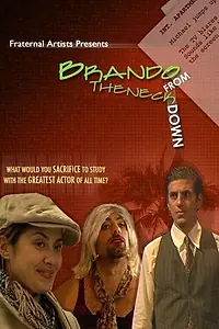 Главный постер фильма «Brando from the Neck Down (2004)»