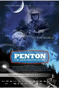 Главный постер фильма «Penton: The John Penton Story (2014)»
