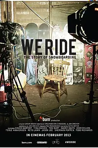 Постер к фильму «We Ride: The Story of Snowboarding (2013)»