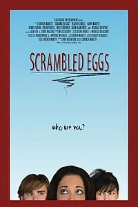 Постер к фильму «Scrambled Eggs (2004)»
