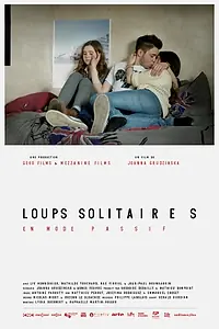 Главный постер фильма «Loups solitaires en mode passif (2014)»