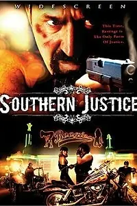 Постер к фильму «Southern Justice (2006)»