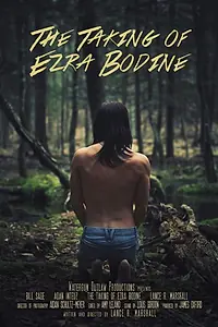 Главный постер фильма «The Taking of Ezra Bodine (2015)»
