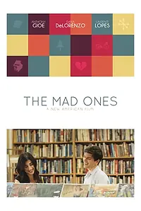 Постер к фильму «The Mad Ones (2017)»