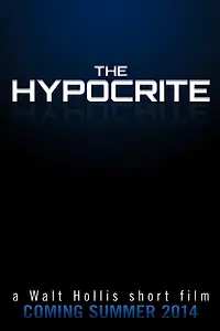 Постер к фильму «The Hypocrite (2014)»
