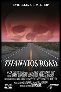 Постер к фильму «Thanatos Road (2004)»