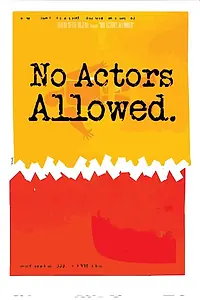 Постер к фильму «No Actors Allowed (2014)»