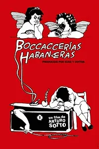 Постер к фильму «Boccaccerías Habaneras (2014)»