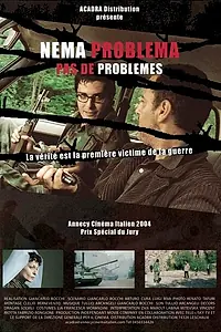 Постер к фильму «Nema problema (2004)»