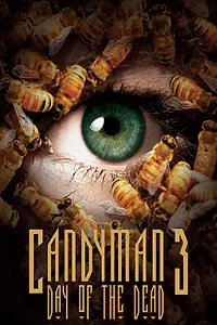 Главный постер фильма «Кэндимэн 3: День мертвых (1999)»