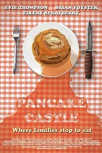 Постер к фильму «Pancake Castle (2015)»